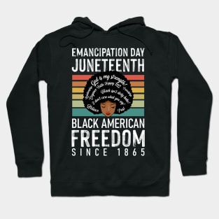 Emancipation Day Juneteenth Black American Freedom 1865 Hoodie